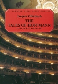 Offenbach: Tales of Hoffman published by Schirmer- Vocal Score