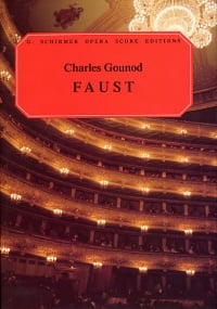Gounod: Faust published by Schirmer - Vocal Score