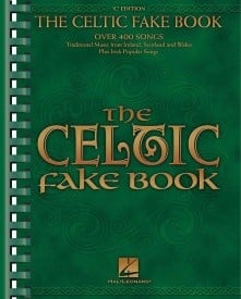 The Celtic Fake Book C Edition (Chords/Lyrics) published by Hal Leonard