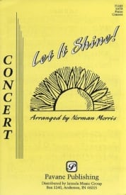 Morris: Let It Shine SATB published by Pavane