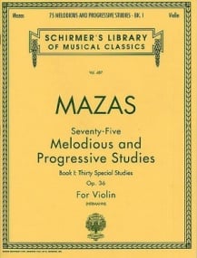 Mazas: 75 Melodious And Progressive Studies Op.36 Book 1 for Violin published by Schirmer