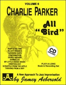 Aebersold 6: Charlie Parker 'All Bird' for All Instruments (Book & CD)