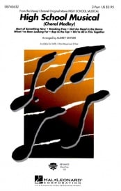 High School Musical Choral Medley 2pt published by Hal Leonard