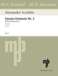 Scriabin: Sonata-Fantasy in G# Minor Opus 2/19 for Piano published by Belaieff