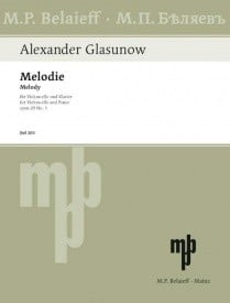 Glazunov: Melody in D Opus 20 No 1 for Cello published by Belaieff