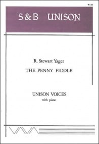 Yager: The Penny Fiddle (Unison) published by Stainer & Bell