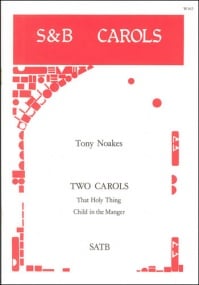 Noakes: Two Carols SATB published by Stainer and Bell