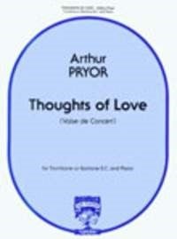 Pryor: Thoughts of Love for Trombone published by Fischer