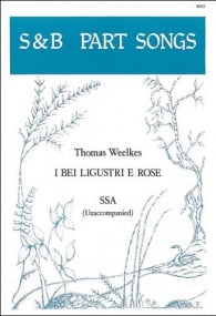Weelkes: I bei ligustri e rose SSA published by Stainer & Bell