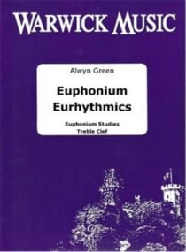 Green: Euphonium Eurhythmics (Treble Clef) Edition published by Warwick