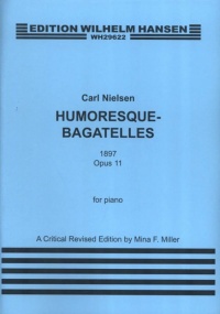 Nielsen: Humorous Bagatelles Opus 11 for Piano published by Hansen