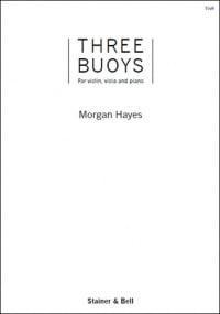 Hayes: Three Buoys for Violin, Viola and Piano published by Stainer & Bell