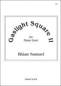 Samuel: Gaslight Square II for Piano Duet published by Stainer & Bell
