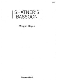 Hayes: Shatners Bassoon published by Stainer & Bell