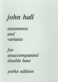 Hall: Statements & Variants for Double Bass published by Yorke