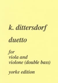 Dittersdorf: Duetto in E flat for Viola & Violone (Double Bass) published by Yorke
