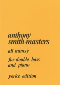 Smith-Masters: All Mimsy for Double Bass published by Yorke