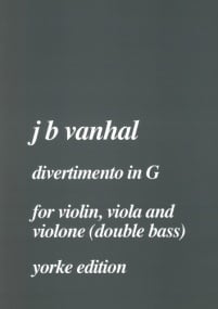 Vanhal: Divertimento in G for Violin, Viola & Double Bass published by Yorke