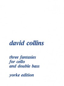 Collins: Three Fantasies for Double Bass & Cello published by Yorke