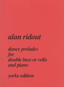 Ridout: Dance Preludes for Double Bass or Cello published by Yorke