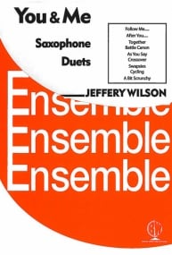 Wilson: You & Me for 2 Saxophones published by Brasswind