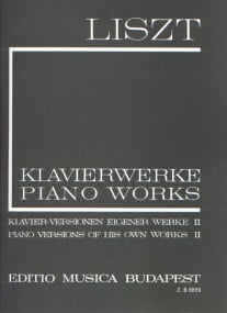 Liszt: Piano Versions of his own Works II (I/16) for Piano published by EMB