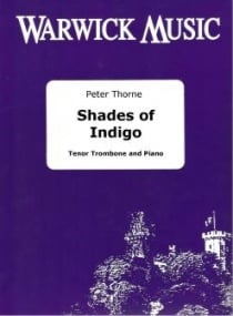 Thorne: Shades of Indigo for Trombone published by Warwick Music