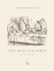 Hough: The Mad Tea Party for Violin published by Weinberger