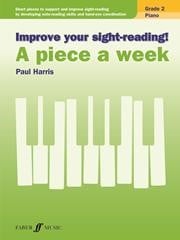 Improve Your Sight Reading: A Piece a Week Grade 2 for Piano