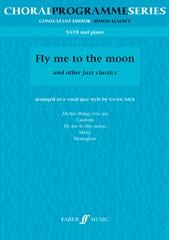 Bart: Fly Me To The Moon SATB published by Faber