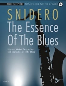 Snidero: The Essence Of The Blues - Tenor saxophone published by Advance (Book & CD)