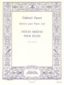 Faure: Pieces Breves Opus 84 for Piano published by Hamelle
