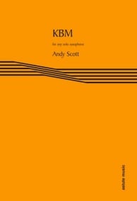 Scott: KBM for Solo Saxophone published by Astute Music