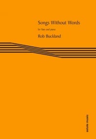 Buckland: Songs Without Words for Flute & Piano published by Astute