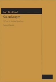 Buckland: Soundscapes for Saxophone Duet published by Astute
