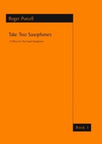 Purcell: Take Two Saxophones Book 1 published by Astute