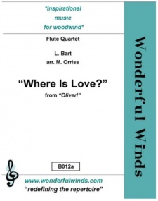 Bart: Where is Love for Flute Quartet published by Wonderful Winds