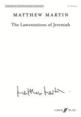 Martin: The Lamentations of Jeremiah SATB published by Faber
