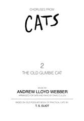 Lloyd Webber: The Old Gumbie Cat SATB published by Faber