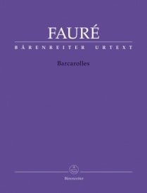 Faure: 13 Barcarolles for Piano published by Barenreiter