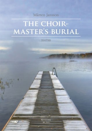 Jansson: The Choirmaster's Burial SSATBB published by Barenreiter