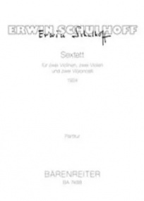 Schulhoff: String Sextet (1920-24) published by Barenreiter - Full Score