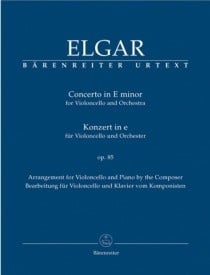Elgar: Concerto in E Minor Opus 85 for Cello published by Barenreiter