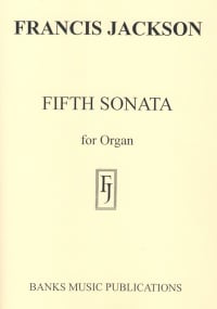 Jackson: Fifth Sonata for Organ published by Banks