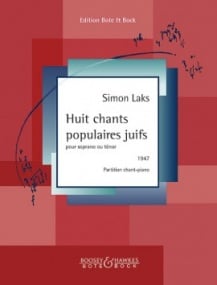 Laks: Huit chants populaires juifs for Soprano or Tenor published by Bote & Bock
