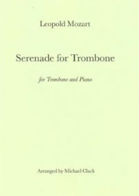Mozart: Serenade for Trombone published by Winwood