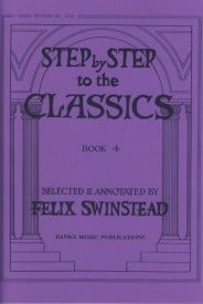 Step by Step To the Classics Book 4 for Piano published by Banks