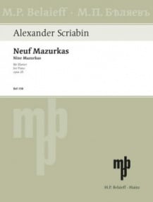 Scriabin: Nine Mazurkas Opus 25 for Piano published by Belaieff