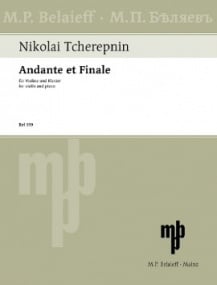 Tcherepnin: Andante et Finale for Violin published by Belaieff
