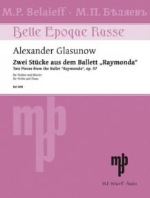 Glazunov: Two Pieces from the ballet ''Raymonda'' for Violin published by Belaieff